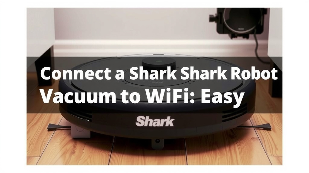 Getting Your Shark Robot Vacuum Online