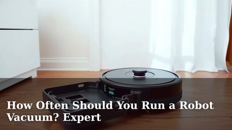 How Often Should You Run a Robot Vacuum? Expert