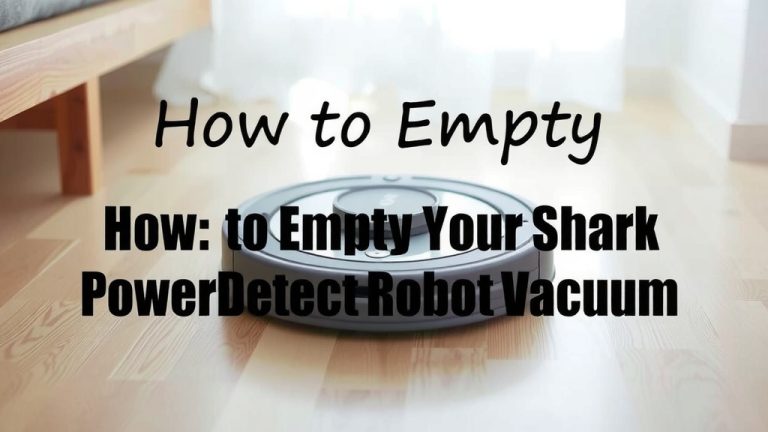 How to Empty Your Shark PowerDetect Robot Vacuum