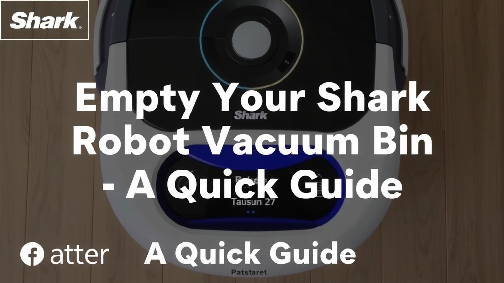 Empty Your Shark Robot Vacuum Bin: A Quick Guide