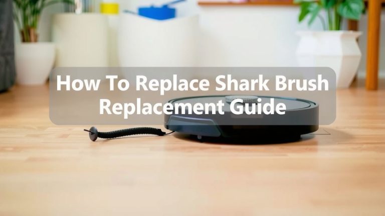 Shark Robot Vacuum Brush Replacement Guide