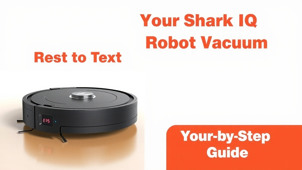 Reset Your Shark IQ Robot Vacuum: Step-by-Step Guide