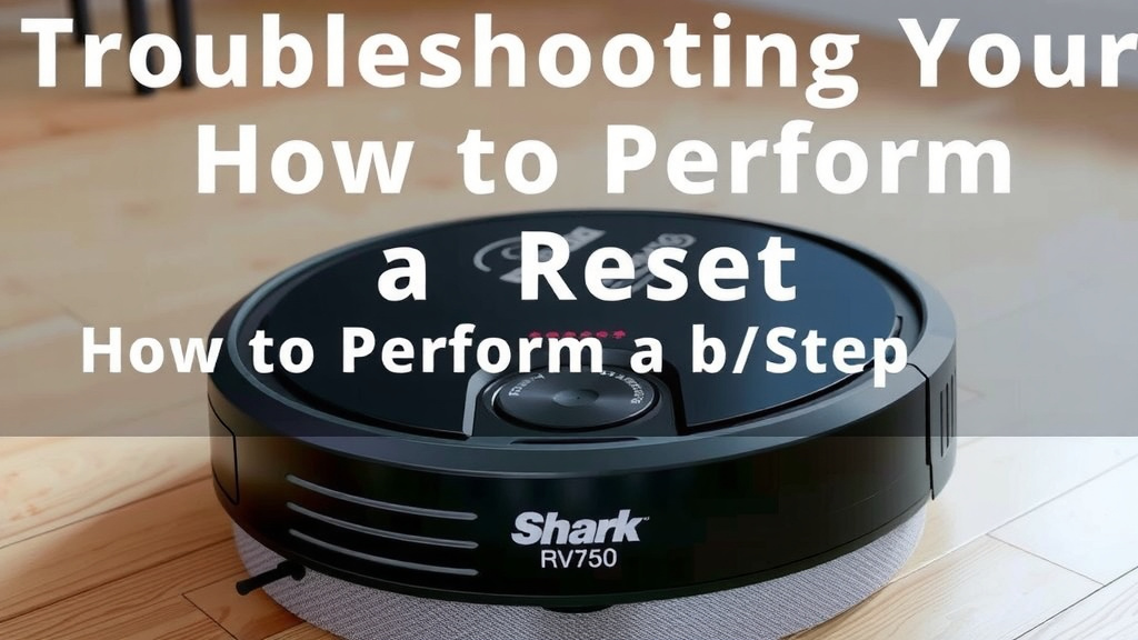 Troubleshooting Your Shark RV750: How to Perform a Reset